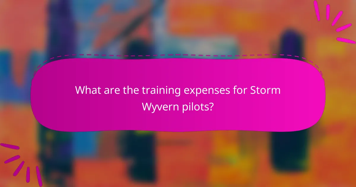 What are the training expenses for Storm Wyvern pilots?